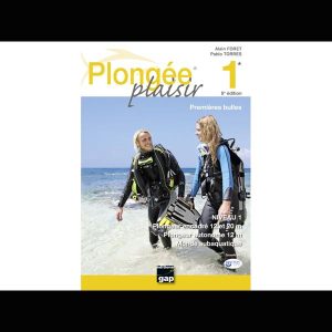 Plongée plaisir Niveau 1, Premières bulles – 8ème édition