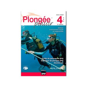 Plongée plaisir Niveau 4 – 10ème édition