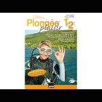Plongée plaisir Niveau 1 & 2 – 10ème édition